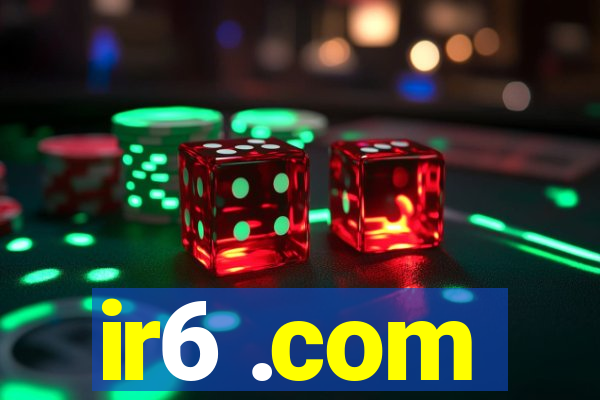 ir6 .com